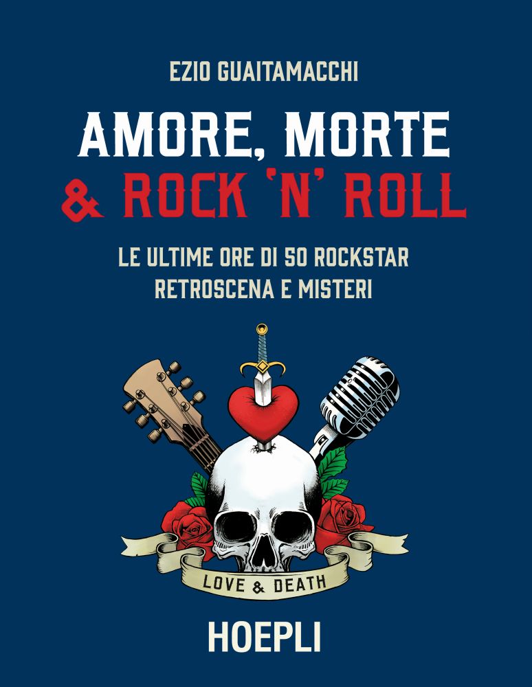 "Amore morte & Rock'n'Roll" - Le ultime ore di 50 rockstar