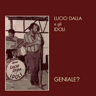 Lucio Dalla e gli Idoli