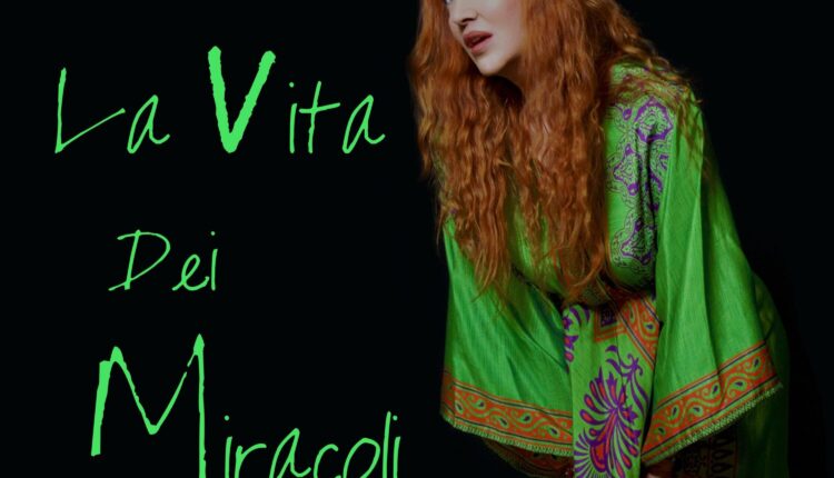 "La Vita dei Miracoli" è il nuovo singolo di Valentina Mattarozzi