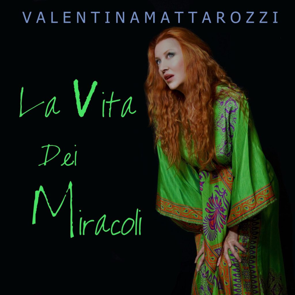 "La Vita dei Miracoli" è il nuovo singolo di Valentina Mattarozzi