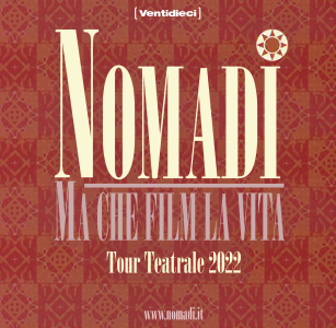 “Ma che film la vita”, il nuovo Tour dei Nomadi