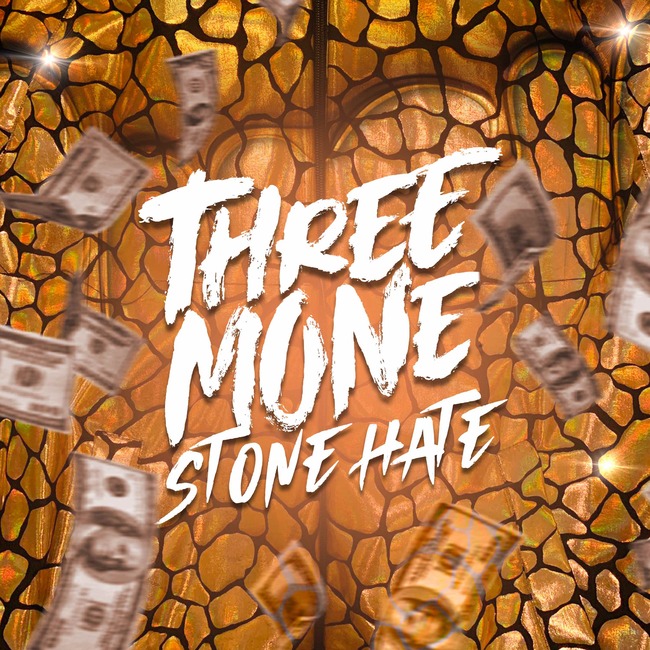 Three Mone Stone Hate