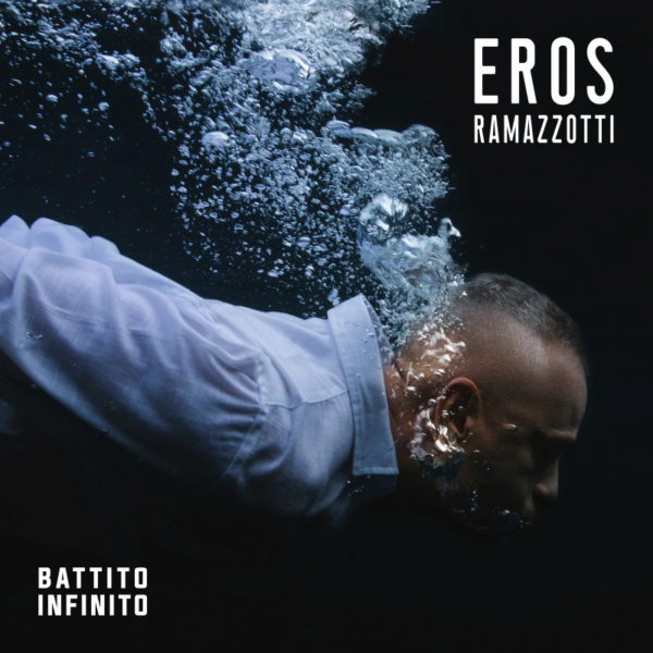 Eros Ramazzotti Battito Infinito