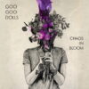 Goo Goo Dolls "Chaos in bloom"
