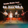 BALUBA SHAKE BAND "60 ALL' ORA"